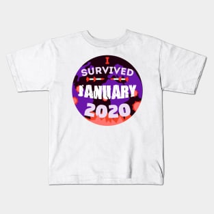 I survived january 2020 Kids T-Shirt